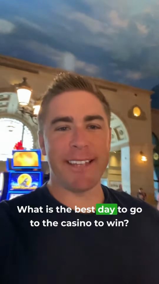 What is the best day to go to the casino to win?